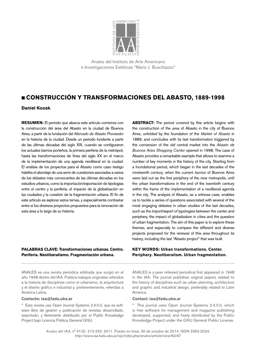 Construcción Y Transformaciones Del Abasto, 1889-1998
