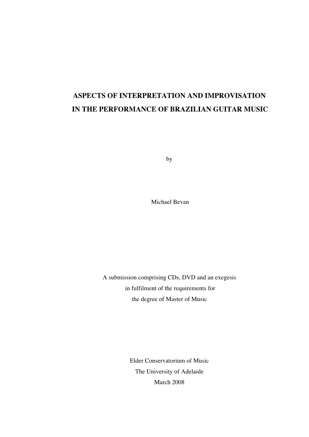 Aspects of Interpretation and Improvisation in the Performance of Brazilian Guitar Music