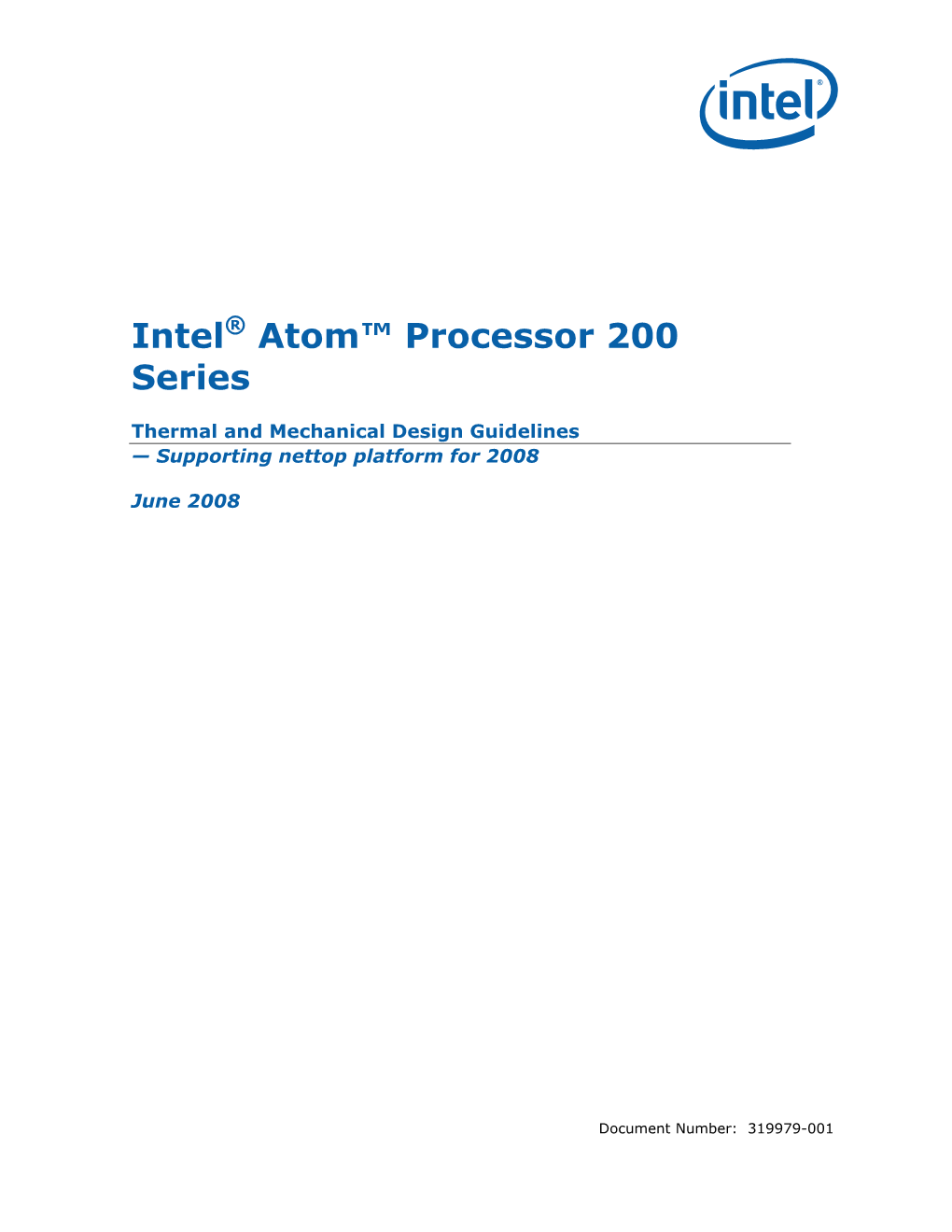 Intel® Atom Processor 200 Series Mechanical, and Thermal Design