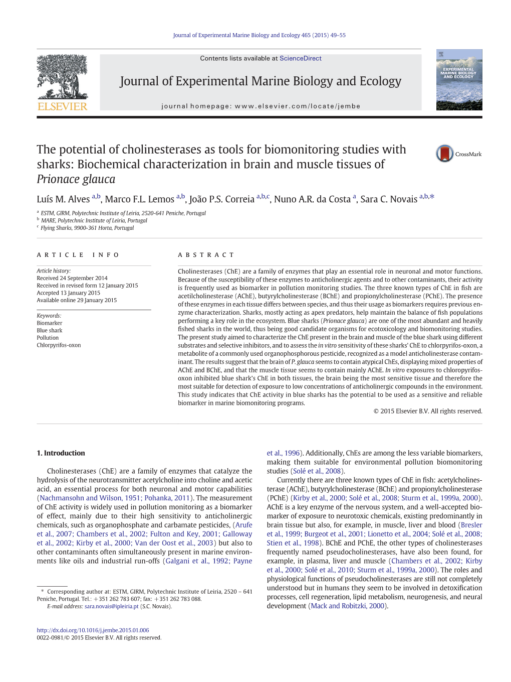 The Potential of Cholinesterases As Tools for Biomonitoring Studies with Sharks: Biochemical Characterization in Brain and Muscle Tissues of Prionace Glauca