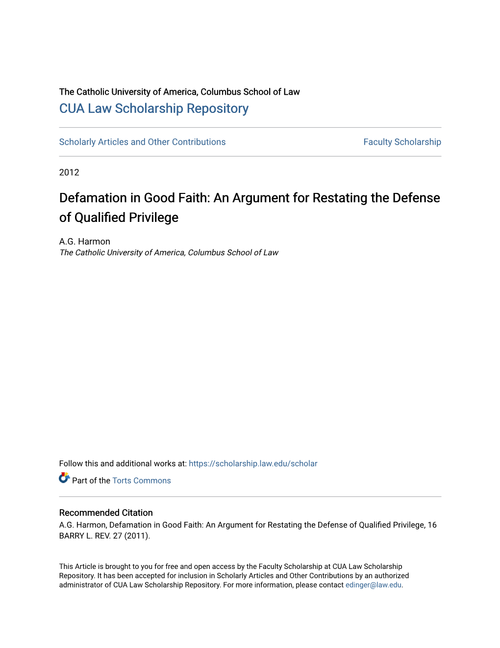 Defamation in Good Faith: an Argument for Restating the Defense of Qualified Privilege