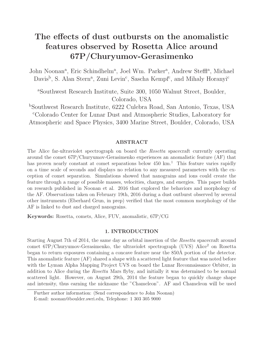 The Effects of Dust Outbursts on the Anomalistic Features Observed By