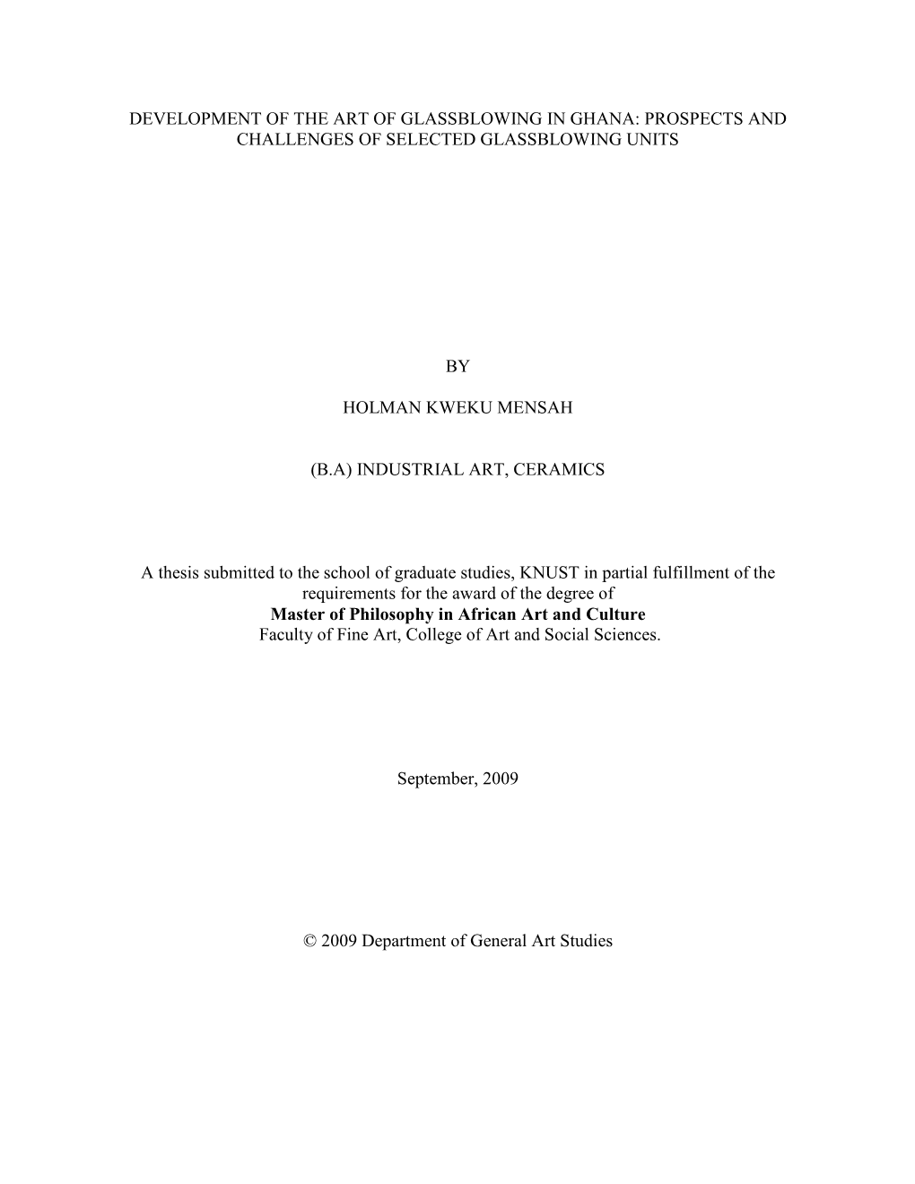 Development of the Art of Glassblowing in Ghana: Prospects and Challenges of Selected Glassblowing Units