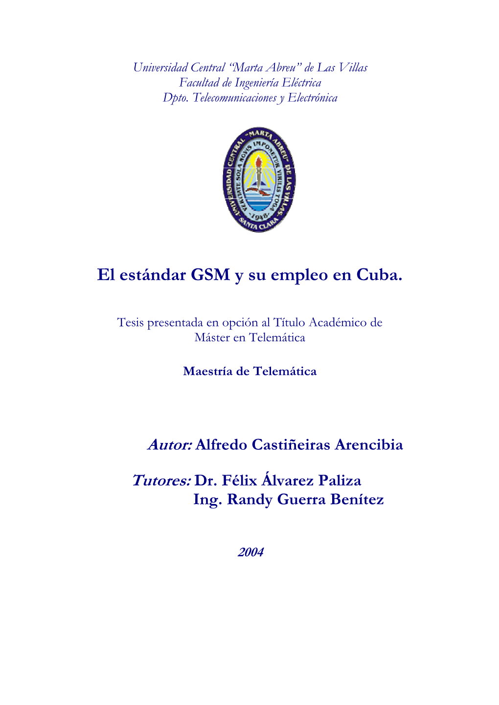 El Estándar GSM Y Su Empleo En Cuba