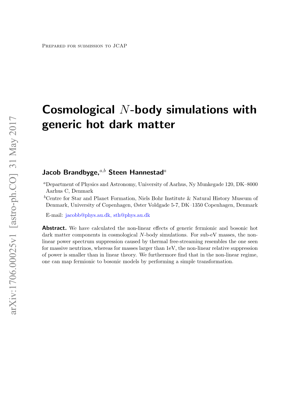 Cosmological N-Body Simulations with Generic Hot Dark Matter