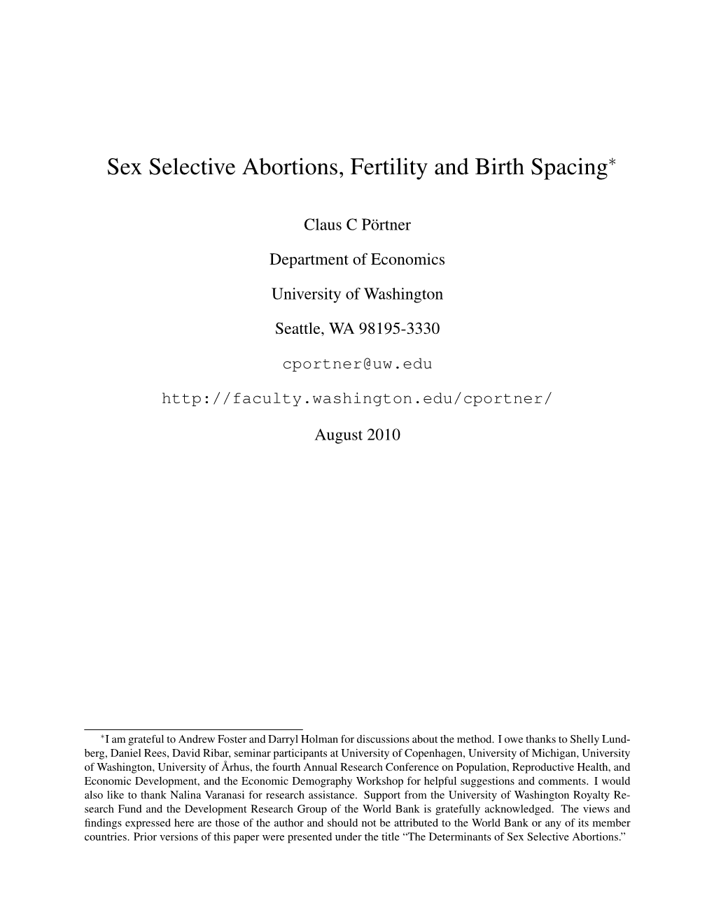 Sex Selective Abortions, Fertility and Birth Spacing∗