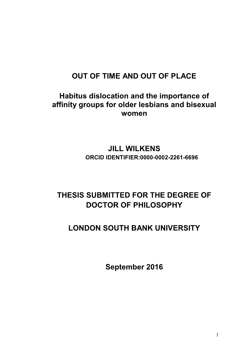 OUT of TIME and out of PLACE Habitus Dislocation and the Importance of Affinity Groups for Older Lesbians and Bisexual Women