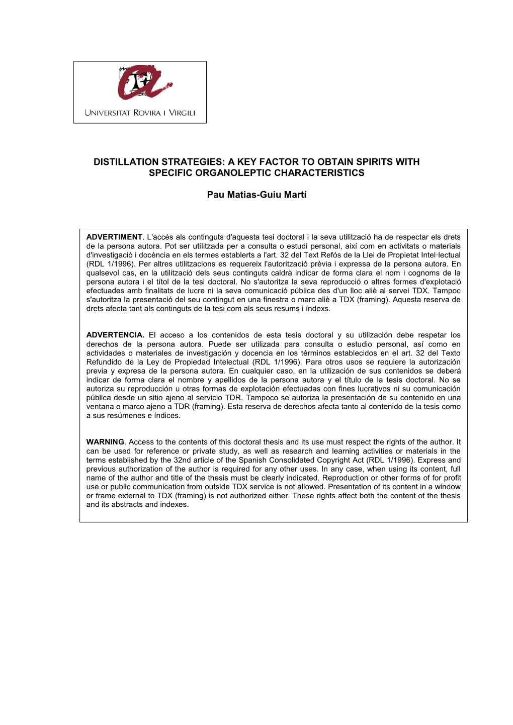 Distillation Strategies: a Key Factor to Obtain Spirits with Specific Organoleptic Characteristics