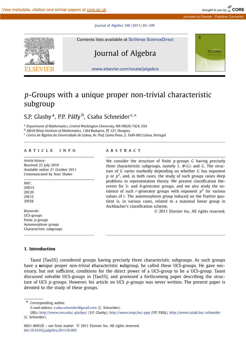 P-Groups with a Unique Proper Non-Trivial Characteristic Subgroup ∗ S.P