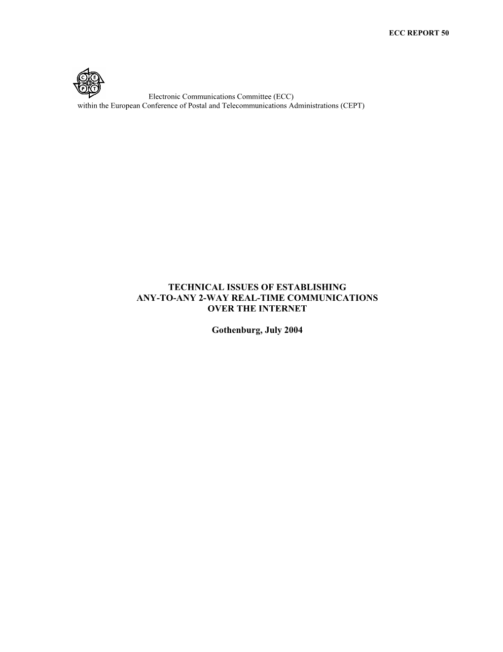 Technical Issues of Establishing Any-To-Any 2-Way Real-Time Communications Over the Internet