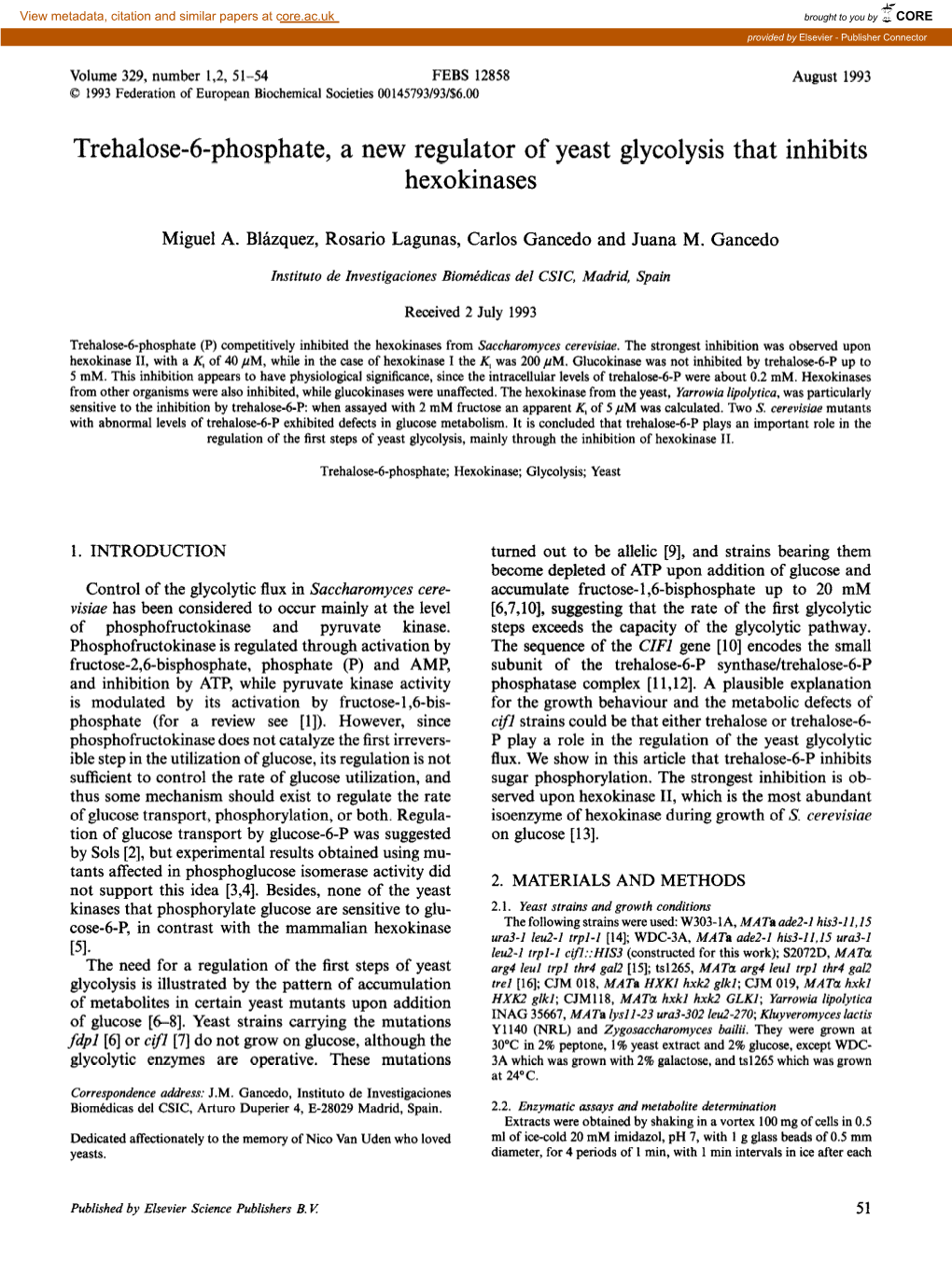 Trehalose-6-Phosphate, a New Regulator of Yeast Glycolysis That Inhibits Hexokinases