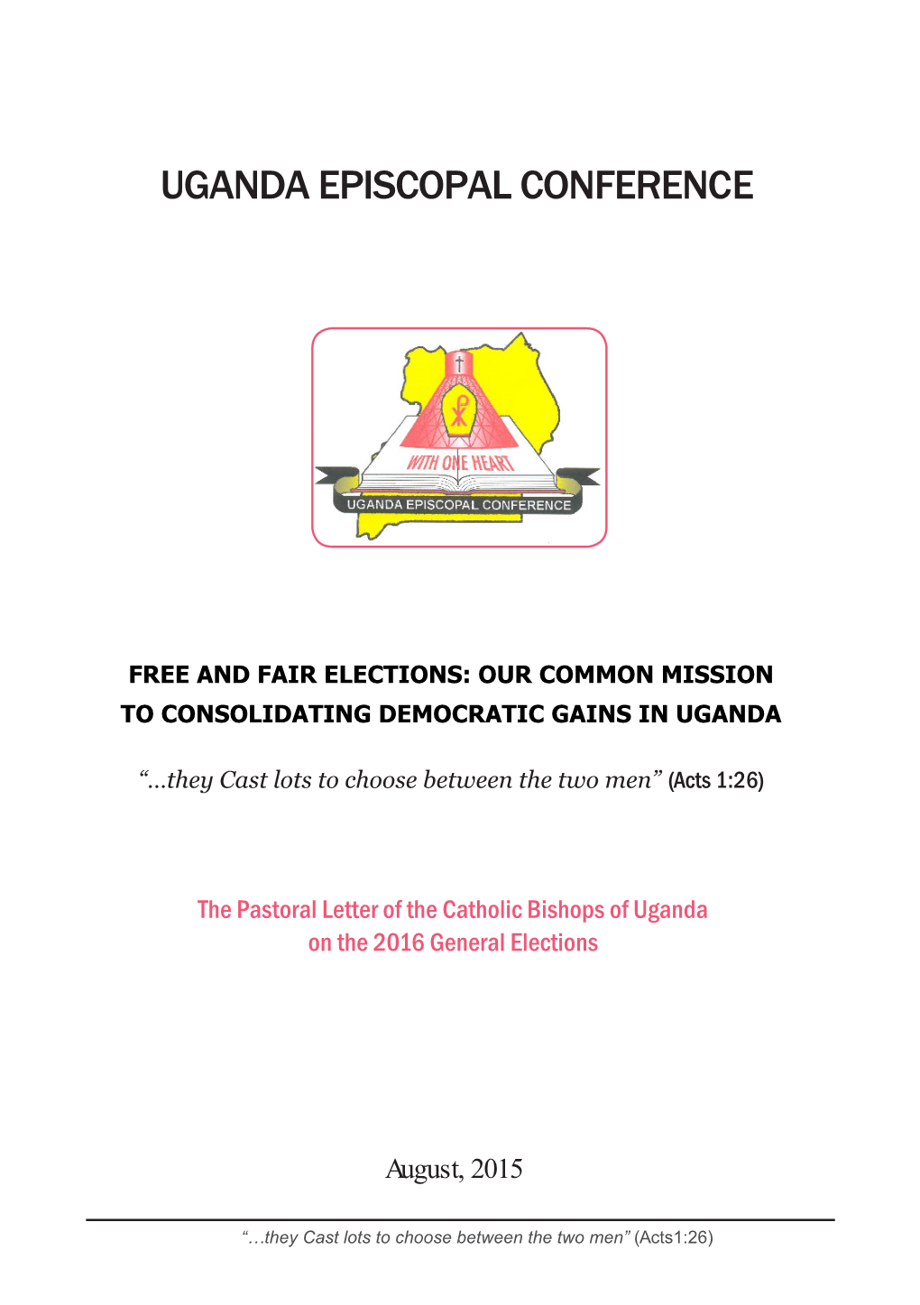 Uganda Episcopal Conference, Pastoral Letter on 2016 Elections