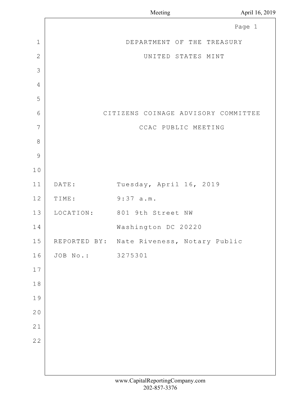 1 Department of the Treasury United States Mint 2 3 4 5 6 Citizens Coinage Advisory Committee Ccac Public Meeting 7 8 9 10 11 Da