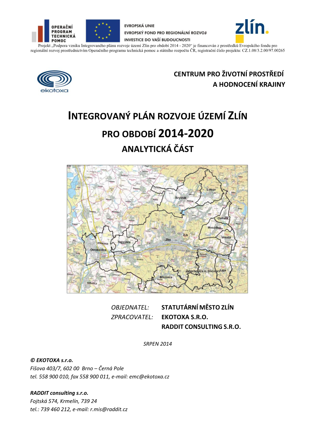 Integrovaný Plán Rozvoje Území Zlín Pro Období 2014‐2020 Analytická Část