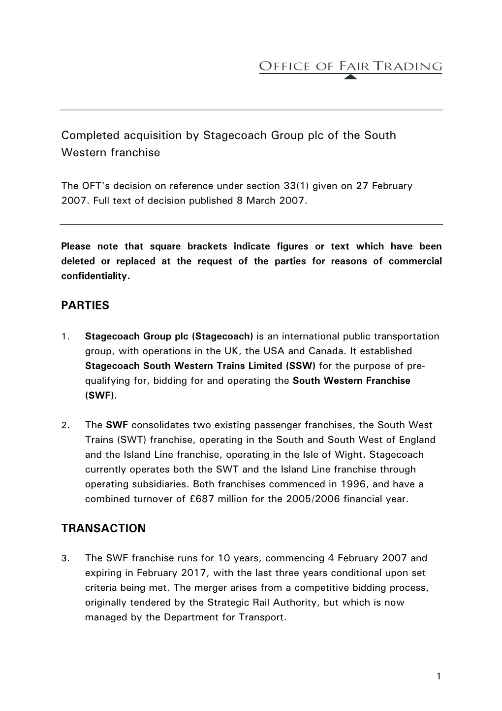 Stagecoach South Western Trains Limited (SSW) for the Purpose of Pre- Qualifying For, Bidding for and Operating the South Western Franchise (SWF)