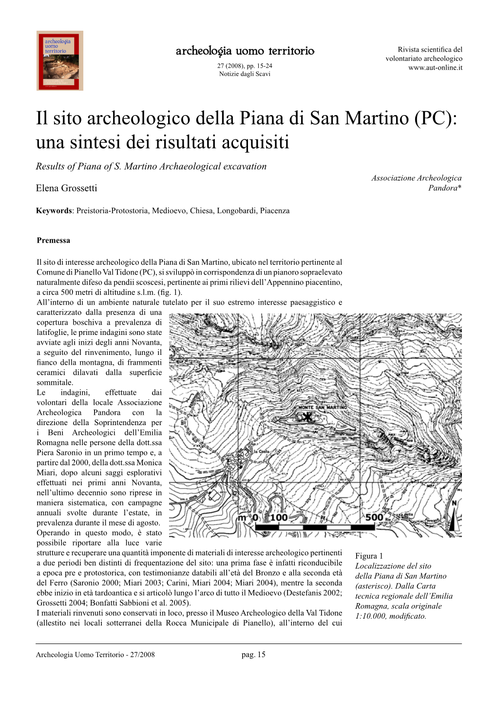 Il Sito Archeologico Della Piana Di San Martino (PC): Una Sintesi Dei Risultati Acquisiti Results of Piana of S