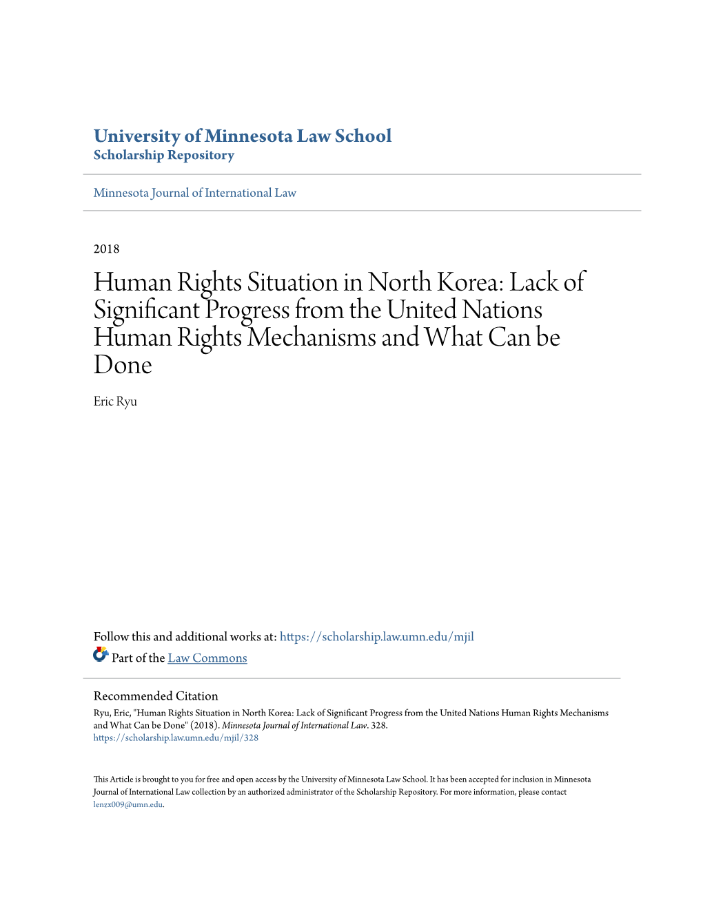 Human Rights Situation in North Korea: Lack of Significant Progress from the United Nations Human Rights Mechanisms and What Can Be Done Eric Ryu