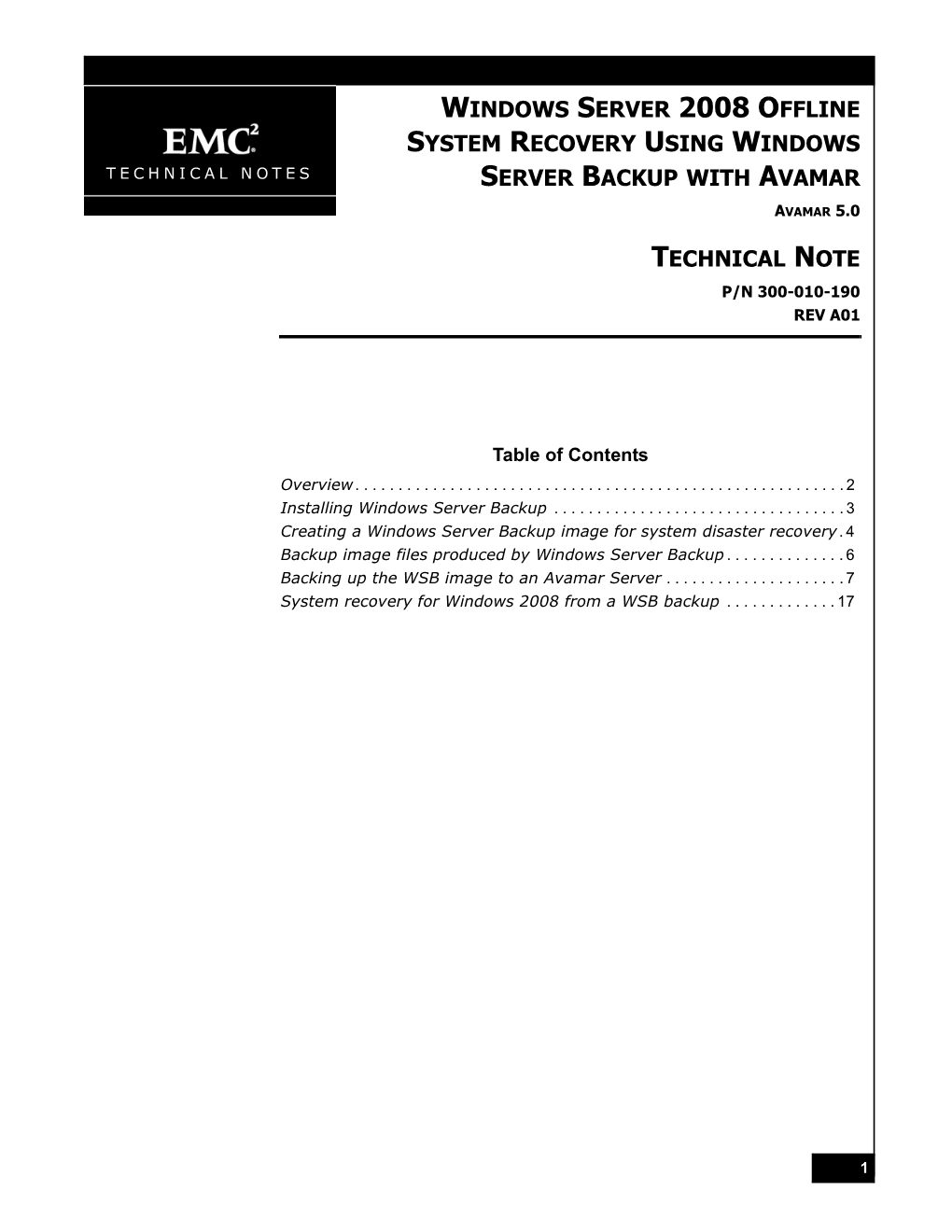Windows Server 2008 Offline System Recovery Using Windows Technical Notes Server Backup with Avamar