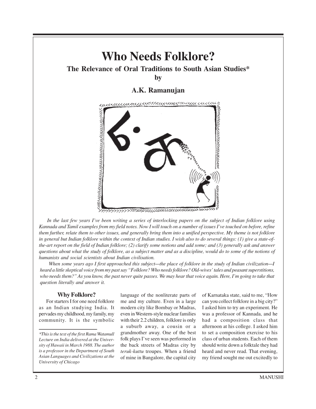 Who Needs Folklore? the Relevance of Oral Traditions to South Asian Studies* by A.K