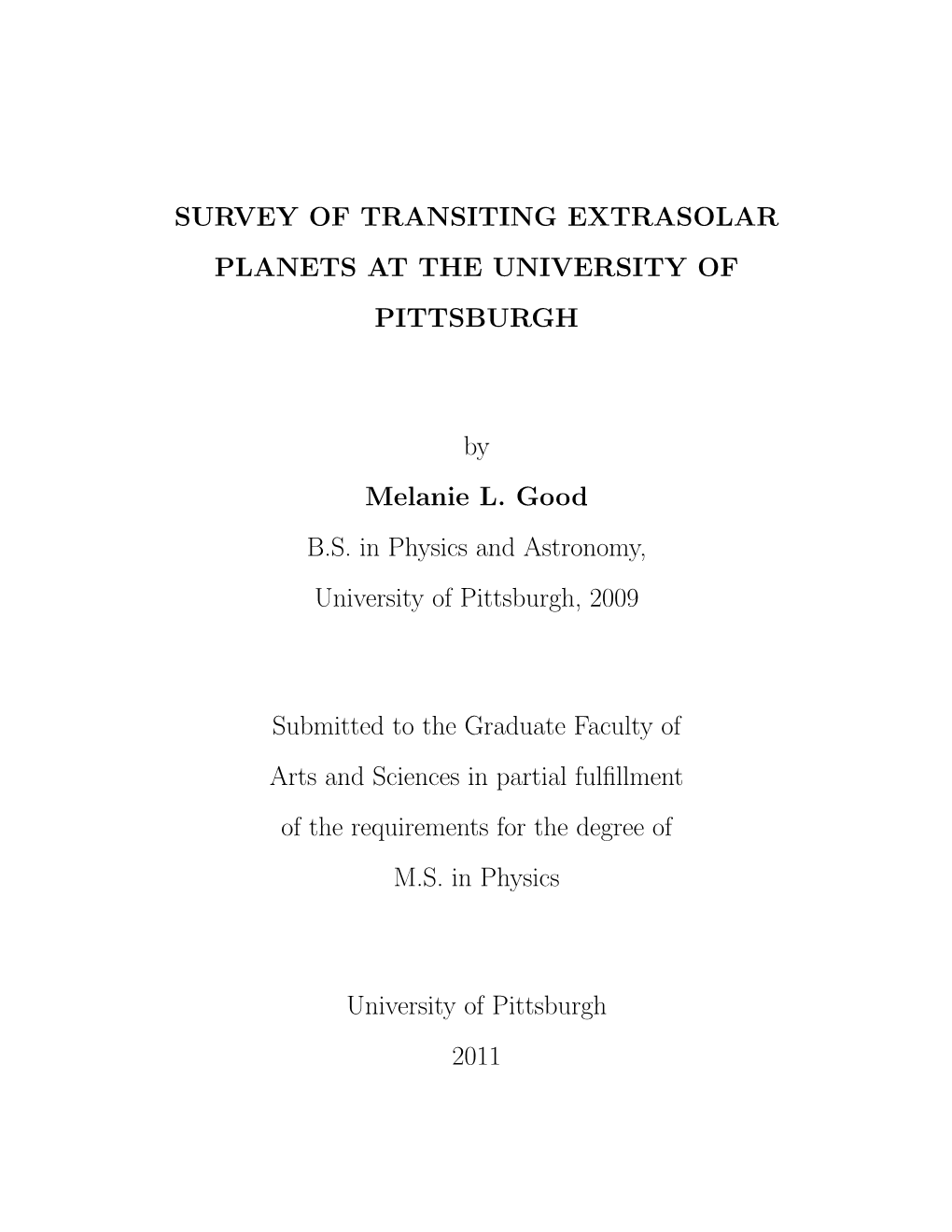 Survey of Transiting Extrasolar Planets at the University of Pittsburgh