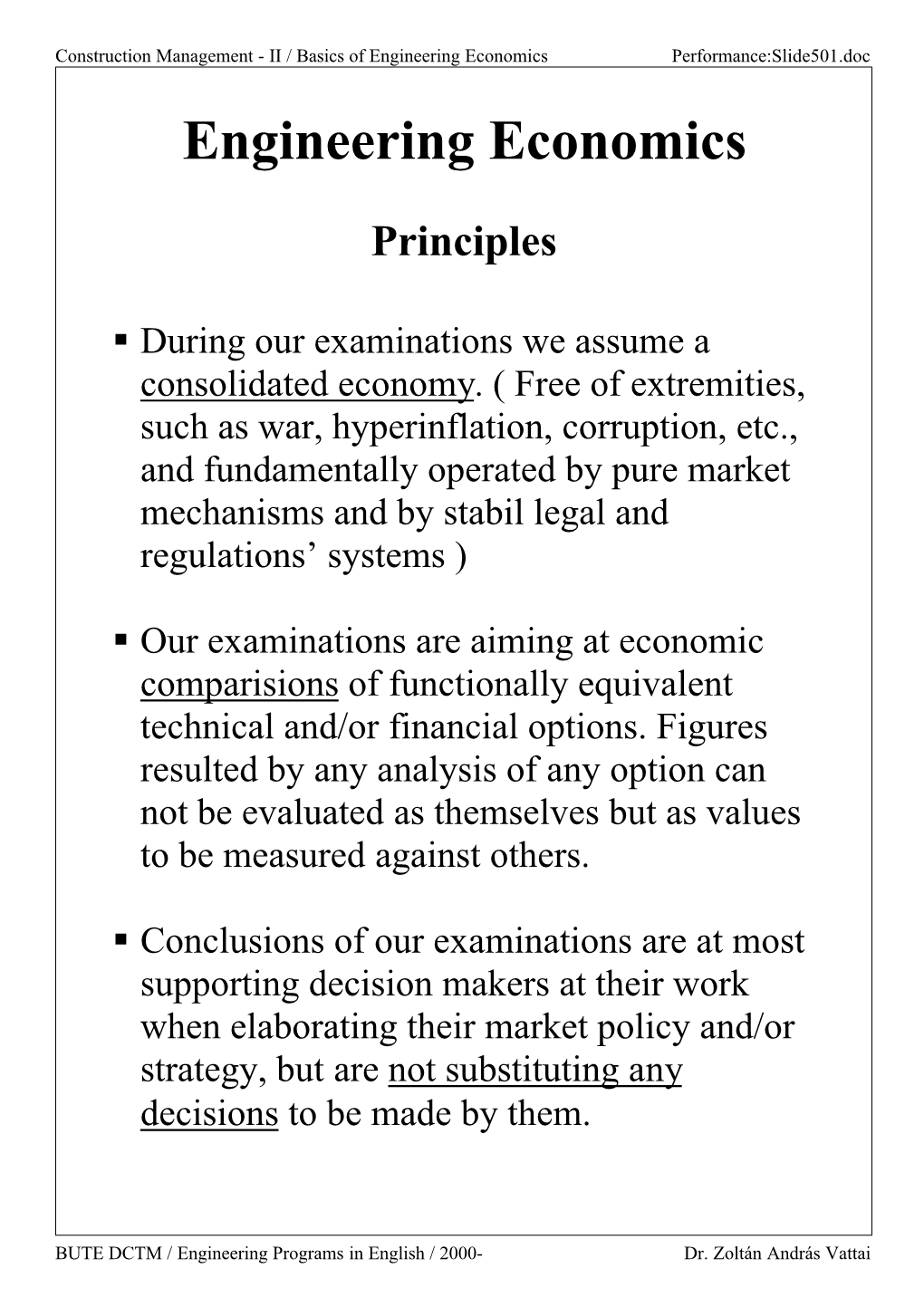 Basics of Engineering Economics Performance:Slide501.Doc Engineering Economics