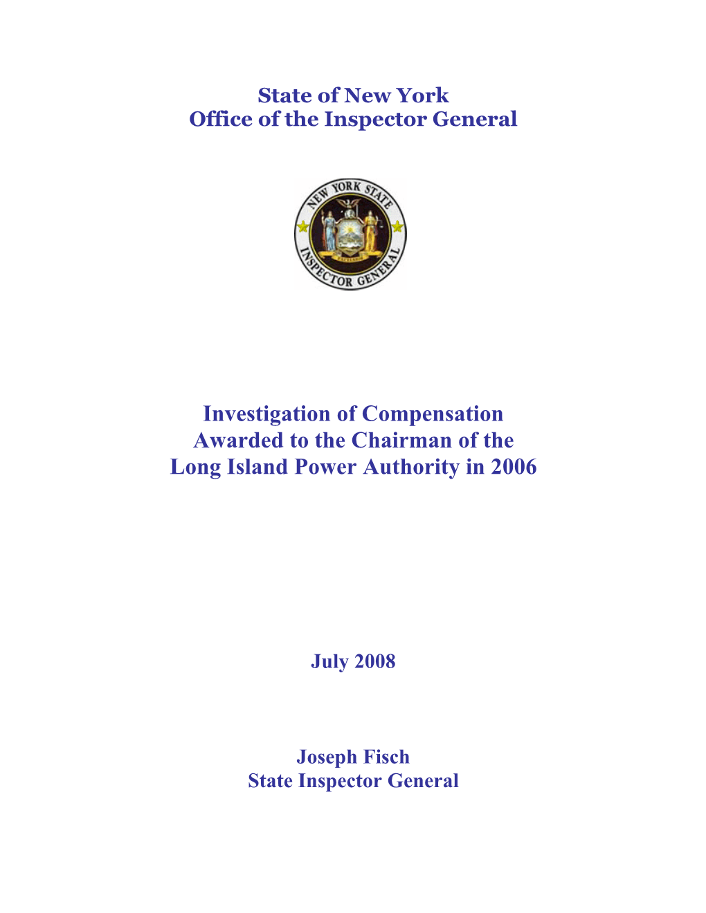 Investigation of Compensation Awarded to the Chairman of the Long Island Power Authority in 2006