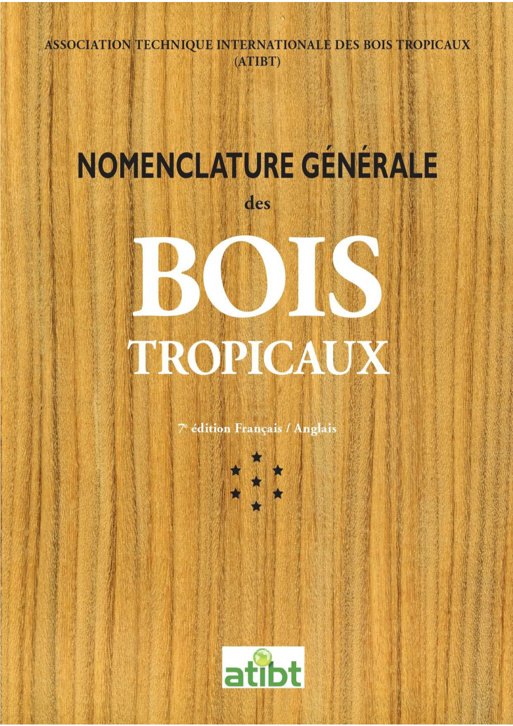 Nomenclature Générale Des Bois Tropicaux 2016