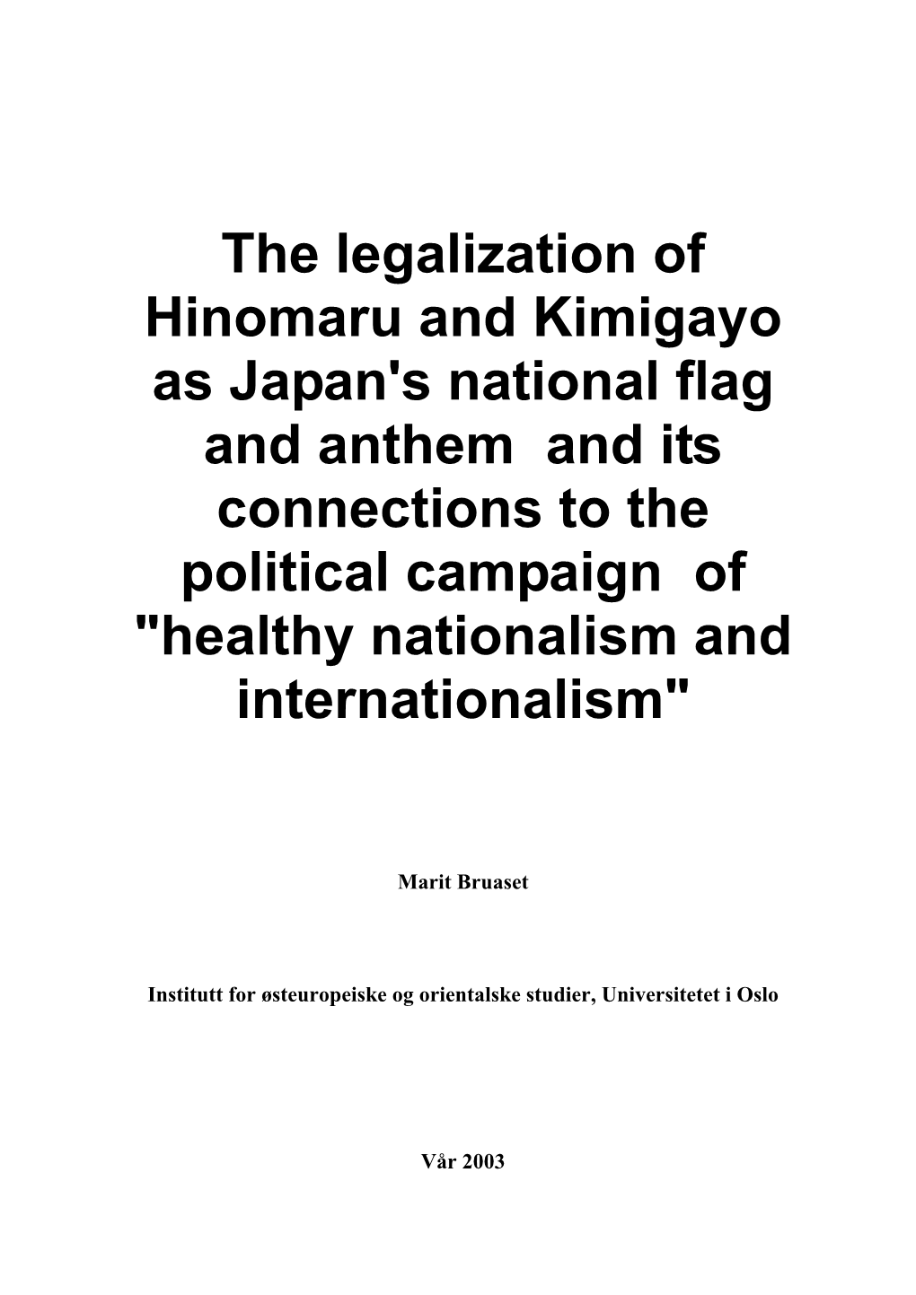 The Legalization of Hinomaru and Kimigayo As Japan's National Flag