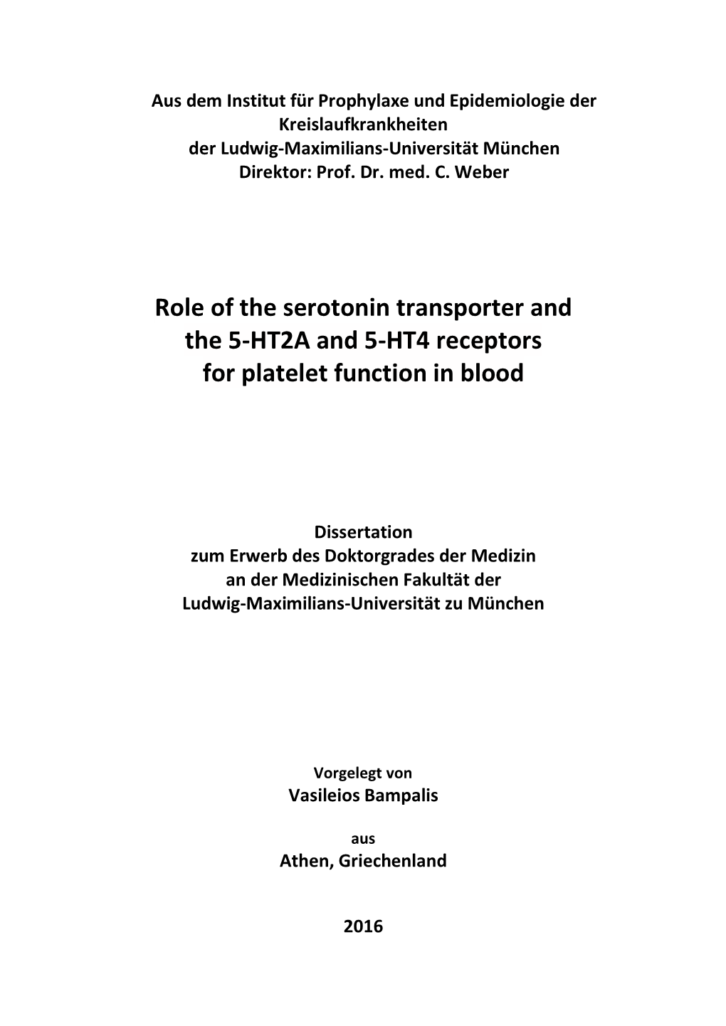 Role of the Serotonin Transporter and the 5-HT2A and 5-HT4 Receptors for Platelet Function in Blood