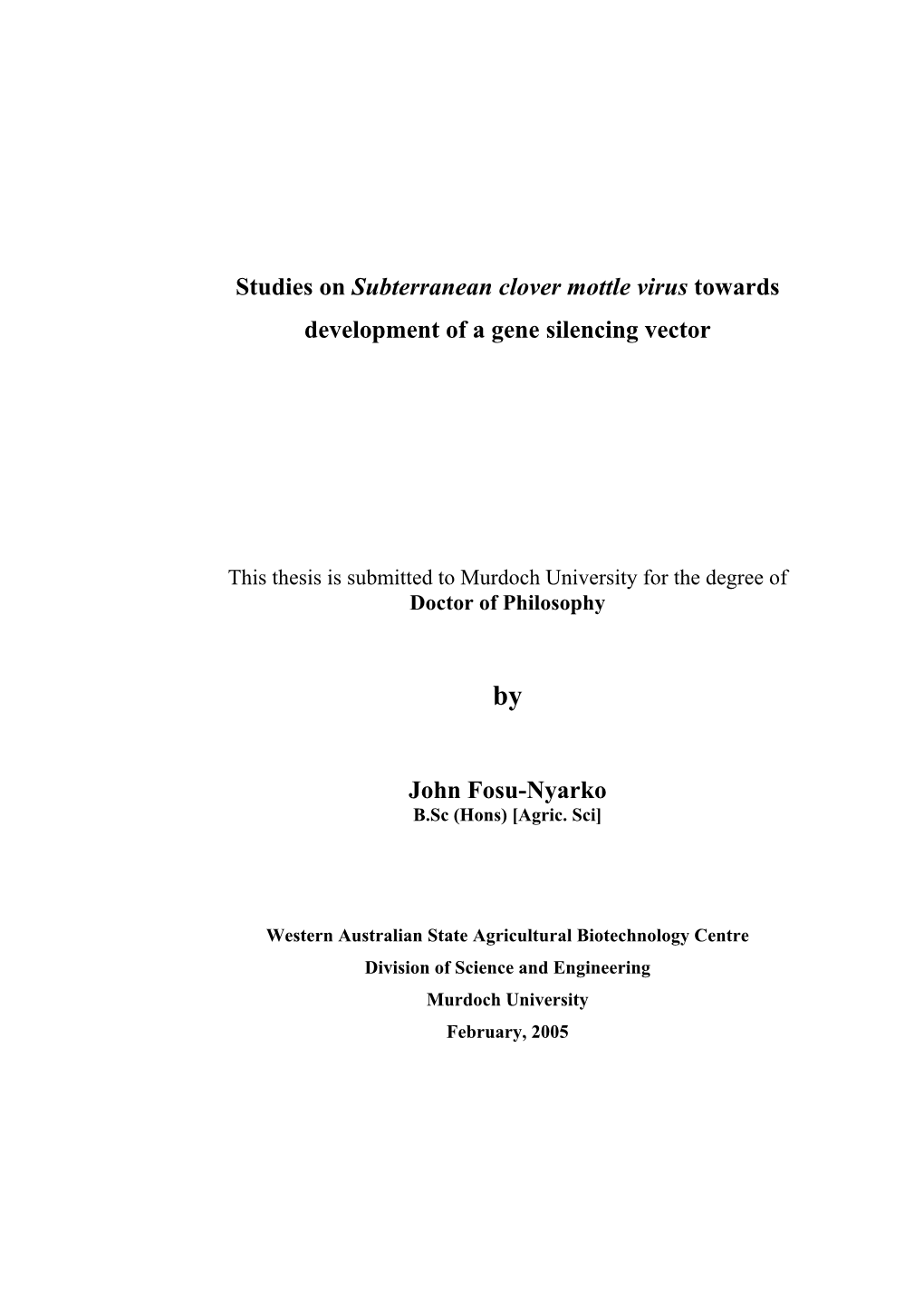 Studies on Subterranean Clover Mottle Virus Towards Development of a Gene Silencing Vector