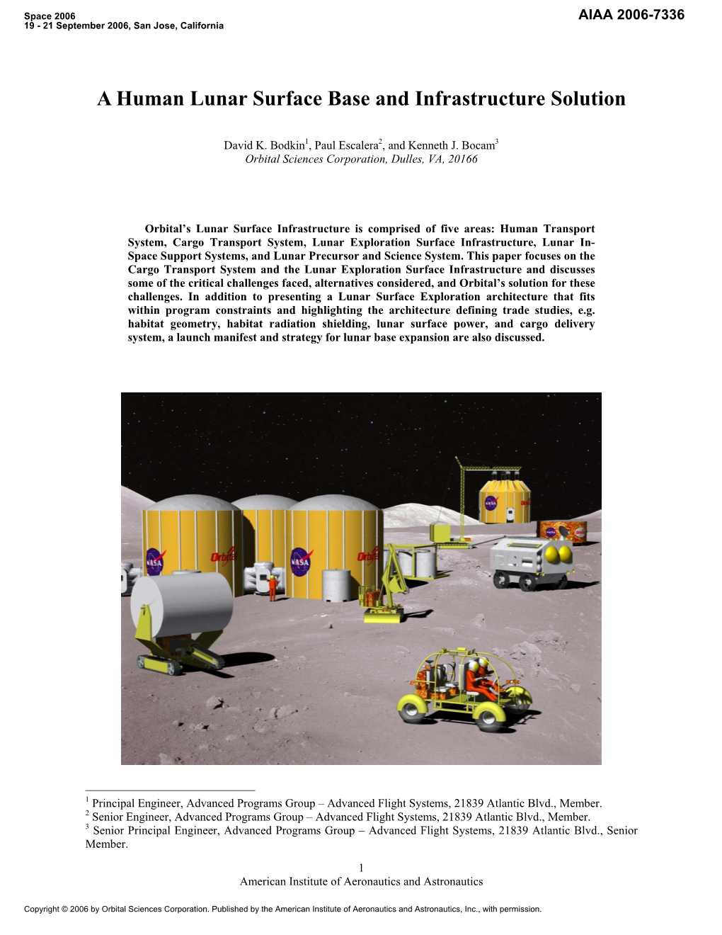 A Human Lunar Surface Base and Infrastructure Solution