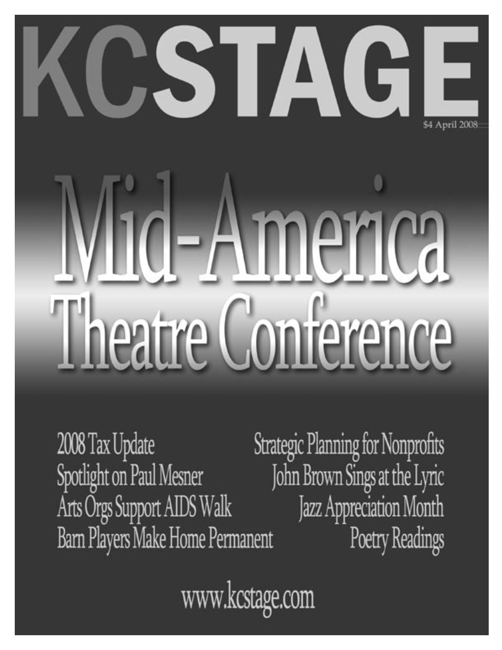 Subscribe to KC Stage Today! Complete the Information Below and Mail It in with a Check to KC STAGE, PO Box 410492, Kansas City, MO 64141-0492