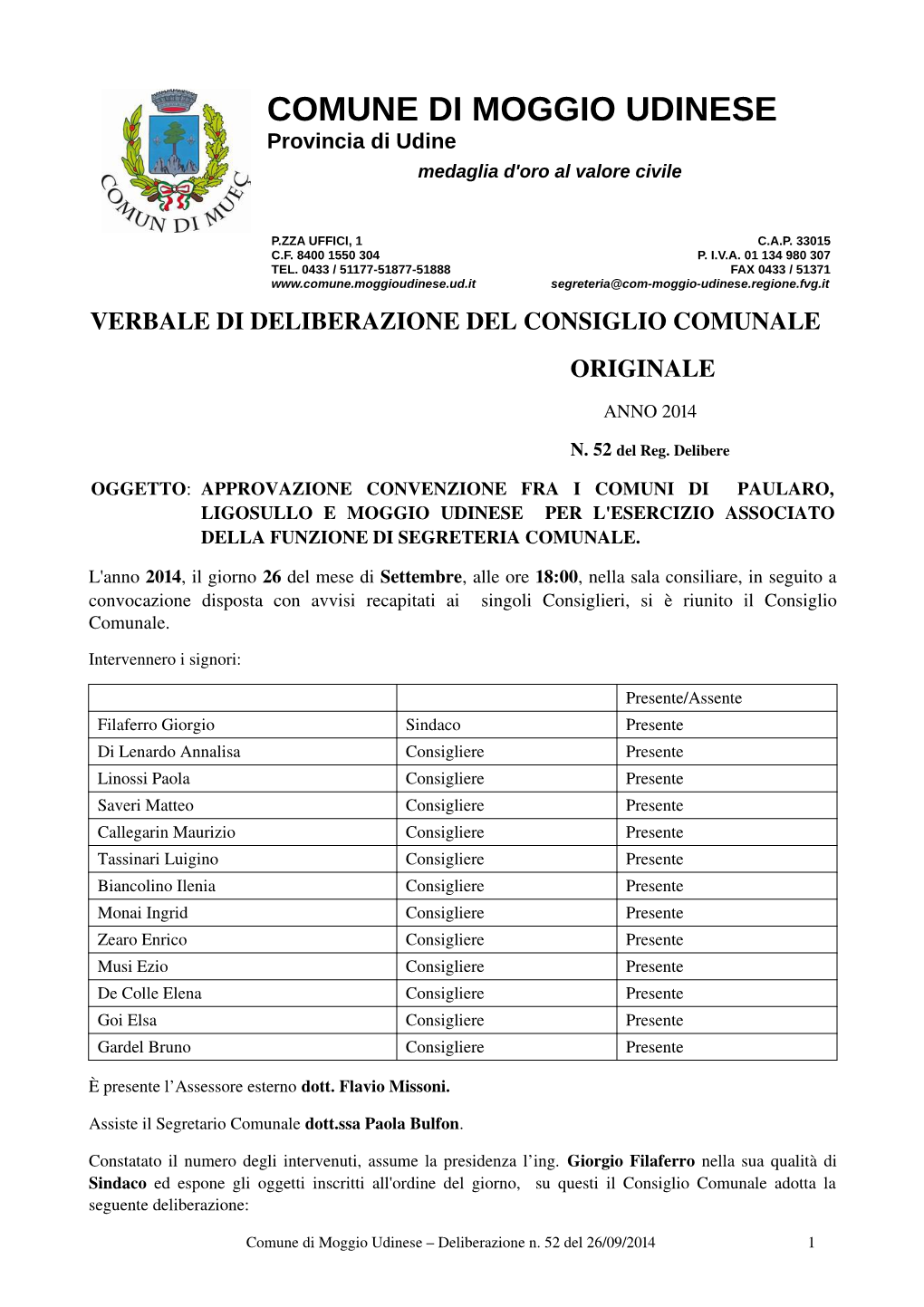 COMUNE DI MOGGIO UDINESE Provincia Di Udine Medaglia D'oro Al Valore Civile