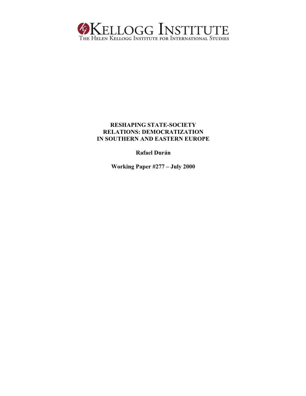 Reshaping State-Society Relations: Democratization in Southern and Eastern Europe