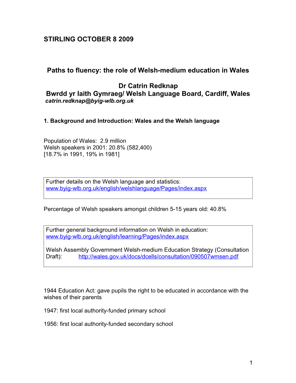 Paths to Fluency: the Role of Welsh-Medium Education in Wales