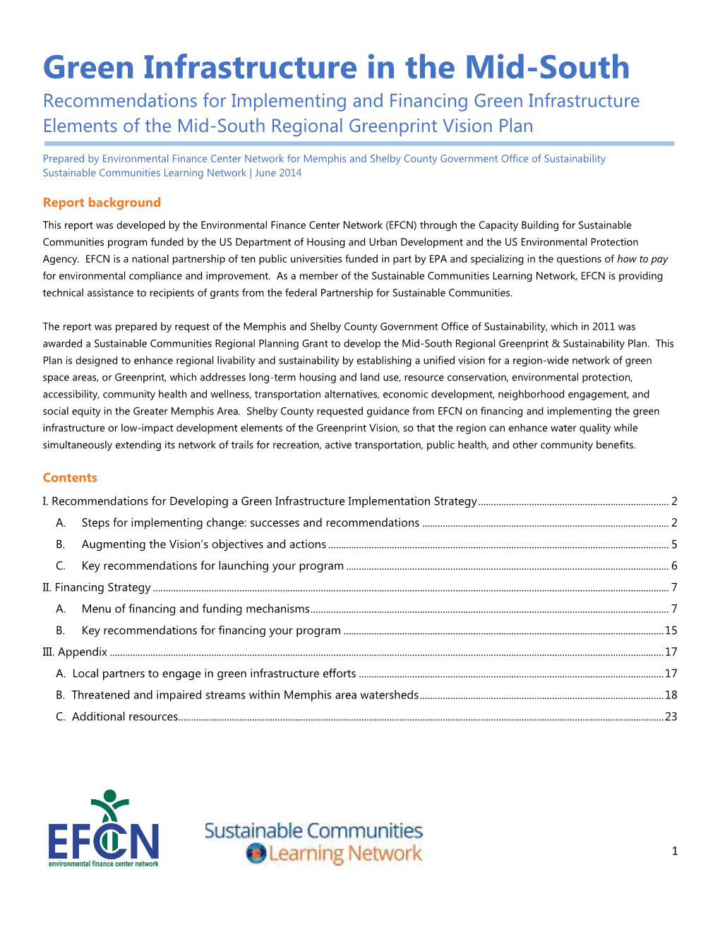 Green Infrastructure in the Mid-South Recommendations for Implementing and Financing Green Infrastructure Elements of the Mid-South Regional Greenprint Vision Plan