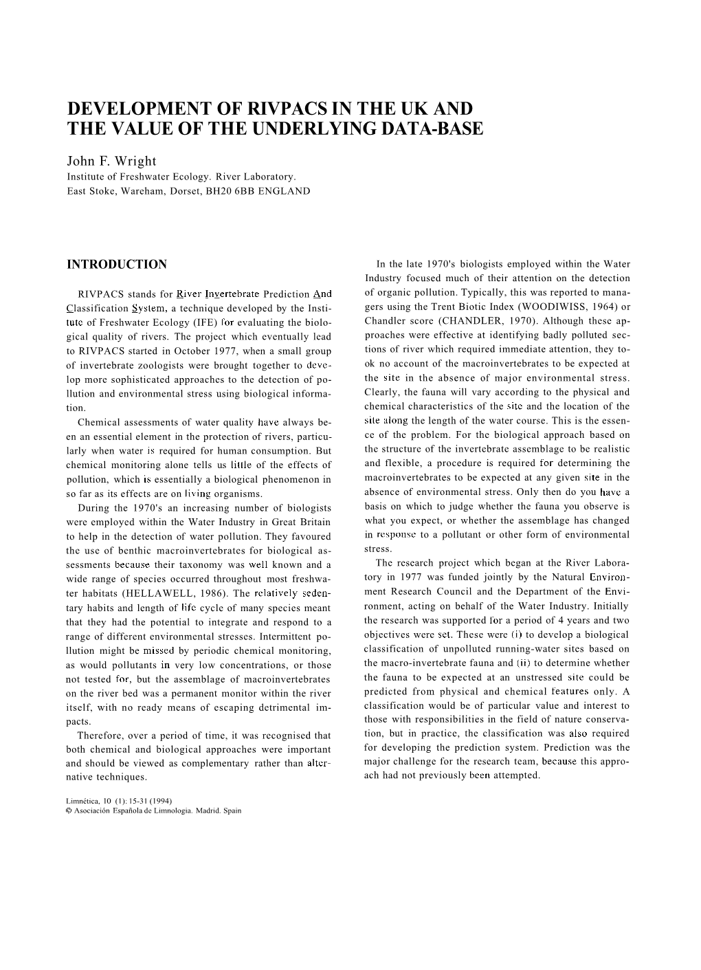 Development of Rivpacs in the Uk and the Value of the Underlying Data-Base