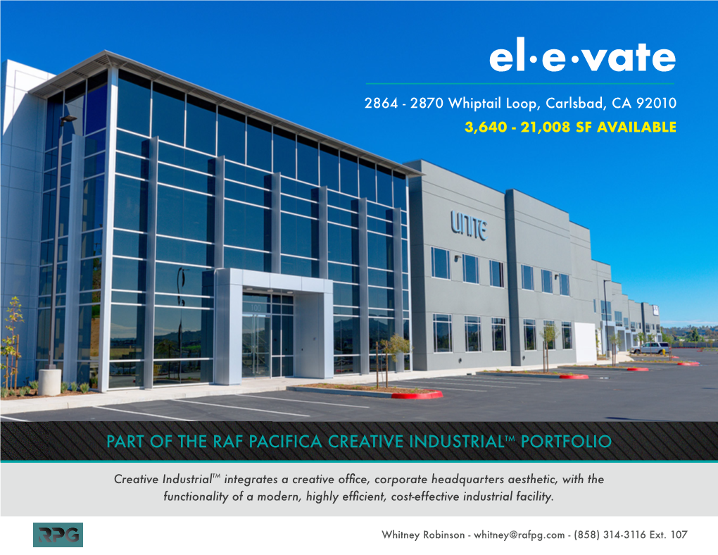 El E Vate 2864 - 2870 Whiptail Loop, Carlsbad, CA 92010 3,640 - 21,008 SF AVAILABLE