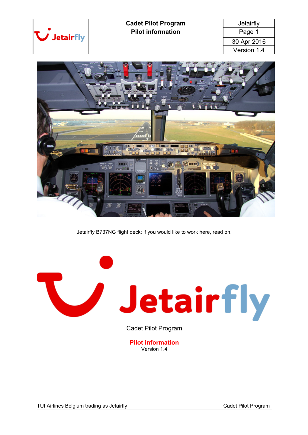 Jetairfly B737NG Flight Deck: If You Would Like to Work Here, Read On