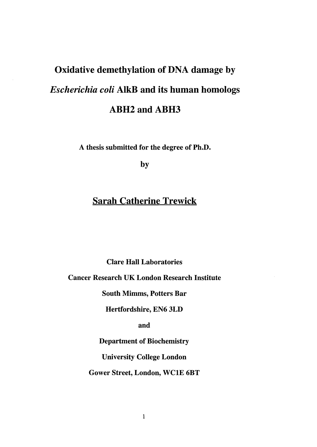 Oxidative Demethylation of DNA Damage by Escherichia Coli Alkb