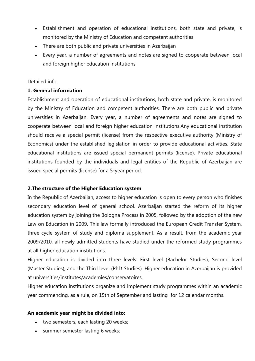 Establishment and Operation of Educational Institutions, Both State and Private, Is Monitored by the Ministry of Education and Competent Authorities