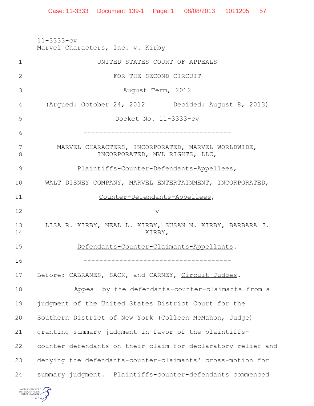 11-3333-Cv Marvel Characters, Inc. V. Kirby UNITED STATES COURT of APPEALS for the SECOND CIRCUIT August Term, 2012 (Argued