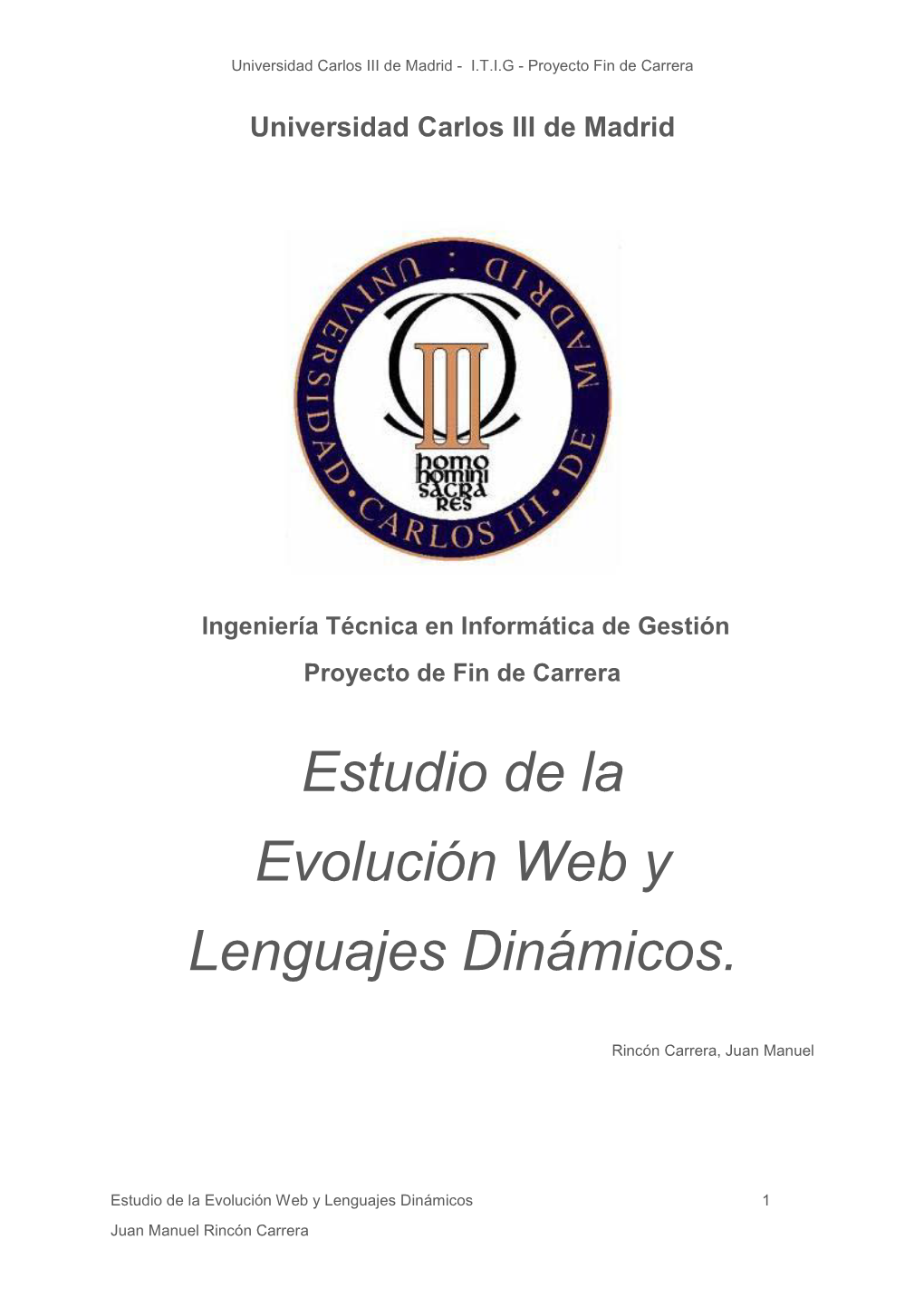 Universidad Carlos III De Madrid - I.T.I.G - Proyecto Fin De Carrera