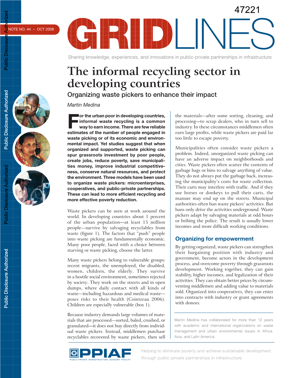 The Informal Recycling Sector in Developing Countries Organizing Waste Pickers to Enhance Their Impact Martin Medina