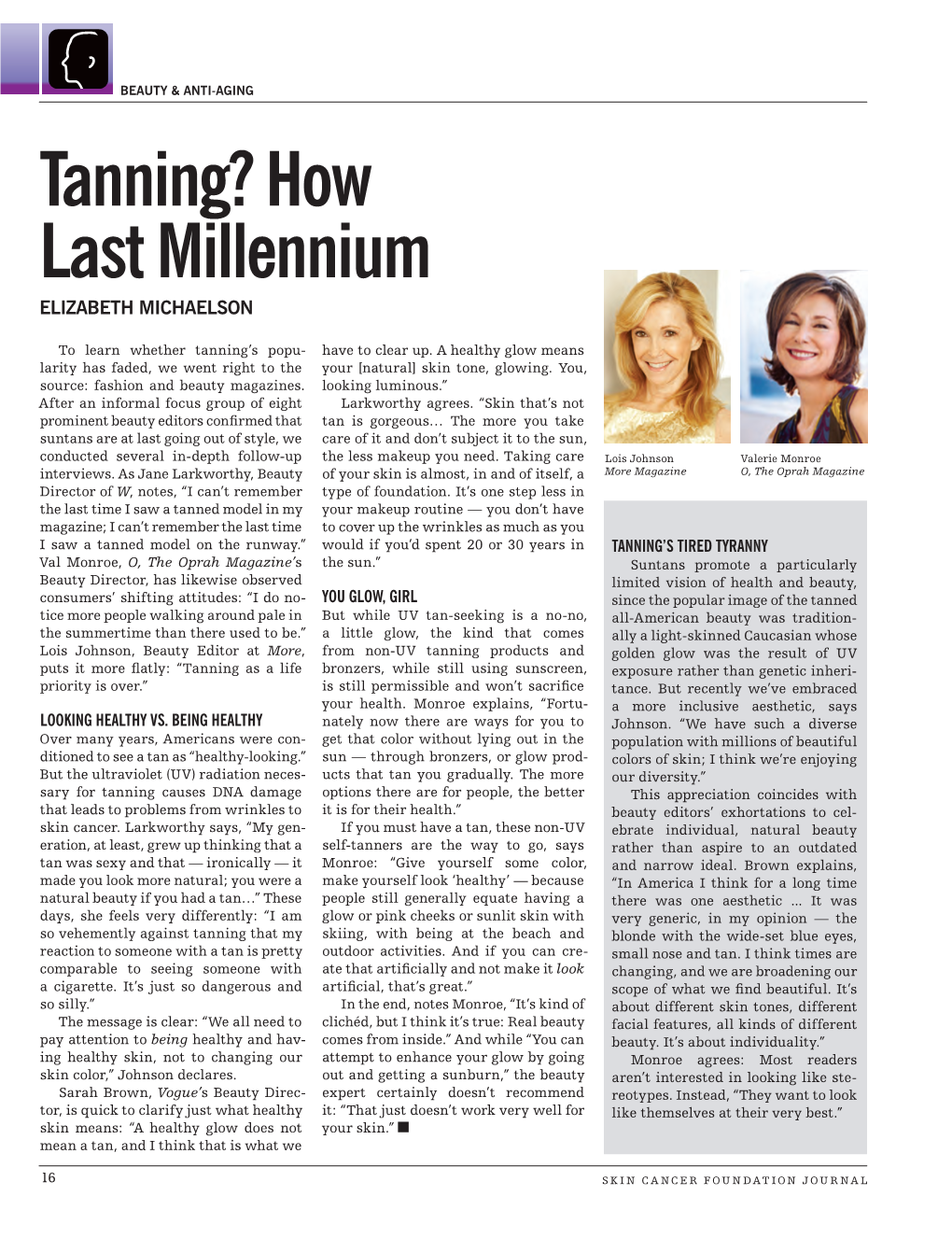 Tanning? How Last Millennium Elizabeth Michaelson to Learn Whether Tanning’S Popu- Have to Clear Up