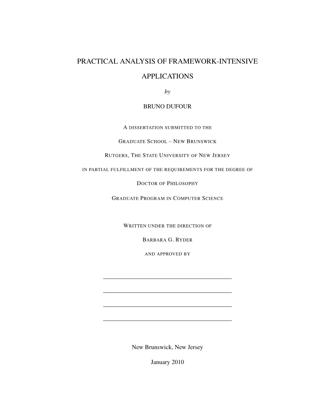 Practical Analysis of Framework-Intensive Applications