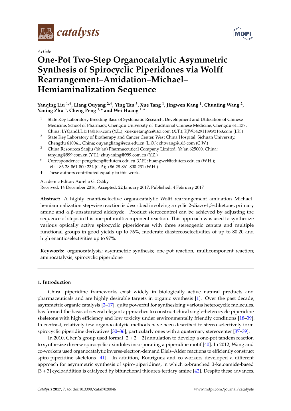 One-Pot Two-Step Organocatalytic Asymmetric Synthesis of Spirocyclic Piperidones Via Wolff Rearrangement–Amidation–Michael– Hemiaminalization Sequence