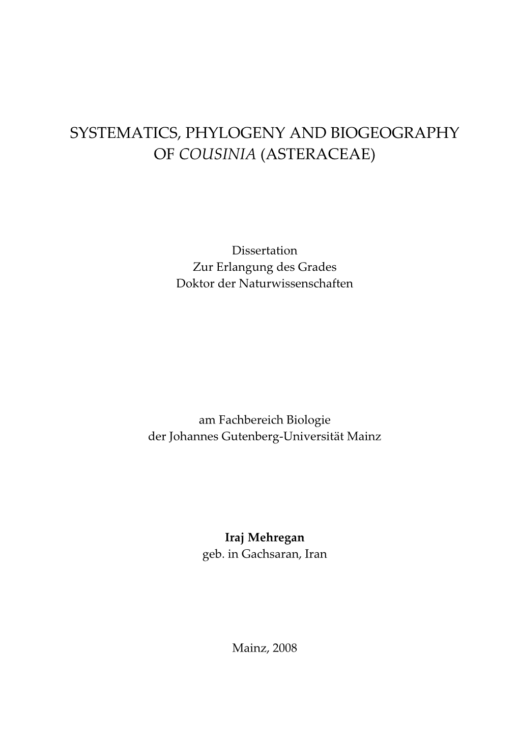 Systematics, Phylogeny and Biogeography of Cousinia (Asteraceae)