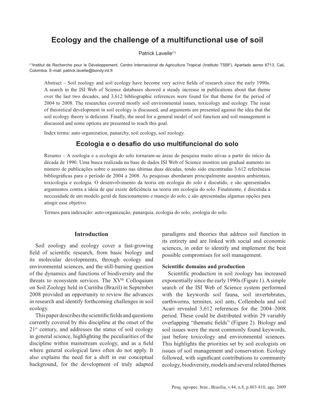 Ecology and the Challenge of a Multifunctional Use of Soil