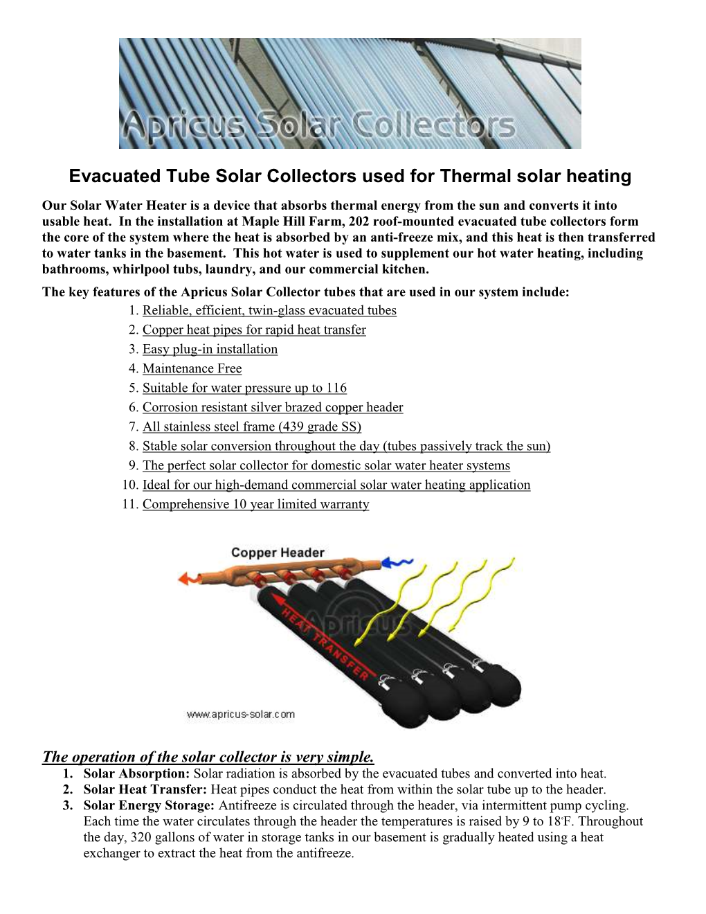 Evacuated Tube Solar Collectors Used for Thermal Solar Heating